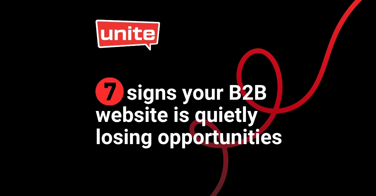 Seven Signs Your B2B Website Is Quietly Losing Opportunities (And What to Do About It).