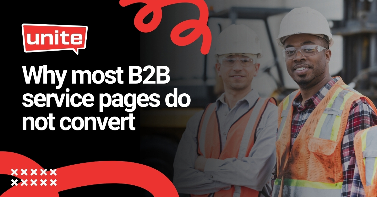 Why Most B2B Service Pages Don't Convert (And How to Turn Them Into Lead Generating Assets).